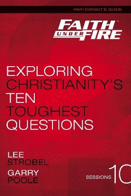 Faith Under Fire Bible Study Participant's Guide 1