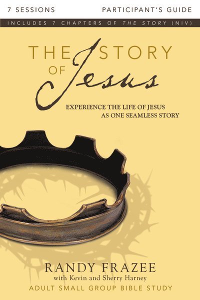 Randy Frazee - Story of Jesus Bible Study Participant's Guide, Häftad