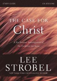 bokomslag The Case for Christ Bible Study Guide Revised Edition