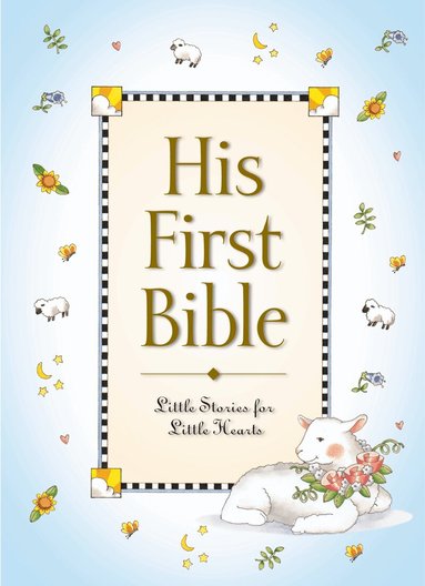 Melody Carlson - His First Bible, Inbunden