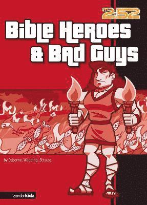 Rick Osborne, Marnie Wooding, Ed Strauss, Chris Auer, Quentin Guy - Bible Heroes and Bad Guys, Häftad