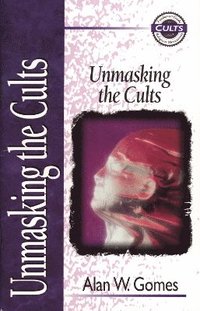 bokomslag Unmasking the Cults