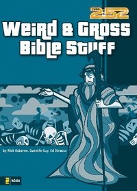 bokomslag Weird and Gross Bible Stuff