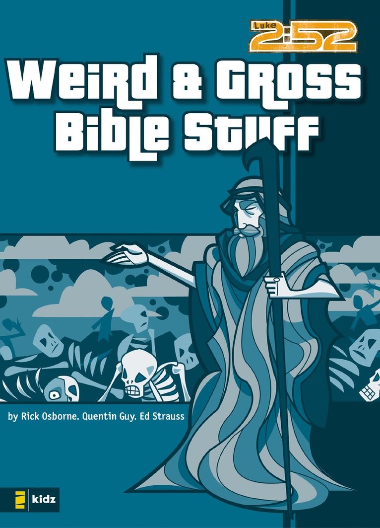 Rick Osborne, Quentin Guy, Ed Strauss - Weird and Gross Bible Stuff, Häftad