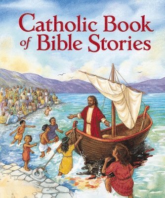 The Catholic Book of Bible Stories 1
