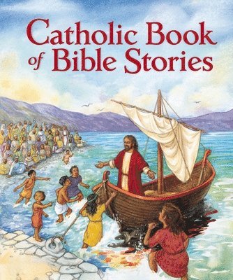Laurie Lazzaro Knowlton - Catholic Book of Bible Stories, Inbunden