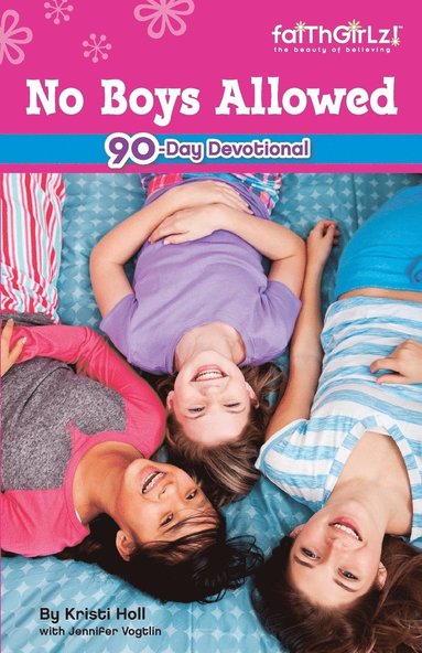 bokomslag No Boys Allowed: 90-Day Devotional