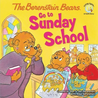 Stan Berenstain, Jan Berenstain, Mike Berenstain - The Berenstain Bears Go to Sunday School, Häftad