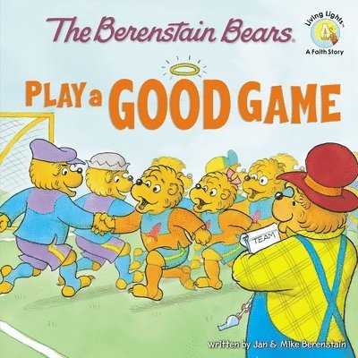 The Berenstain Bears Play a Good Game 1