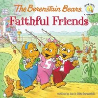 bokomslag The Berenstain Bears: Faithful Friends