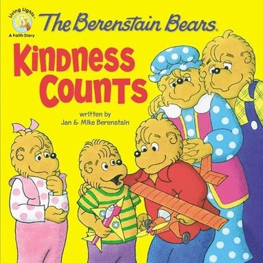bokomslag The Berenstain Bears: Kindness Counts