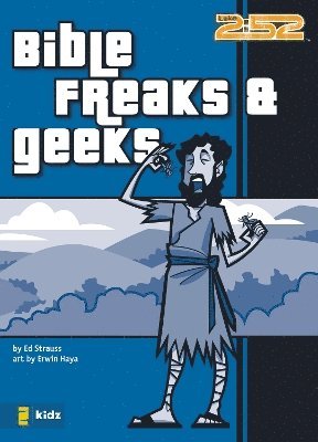 Bible Freaks and Geeks 1