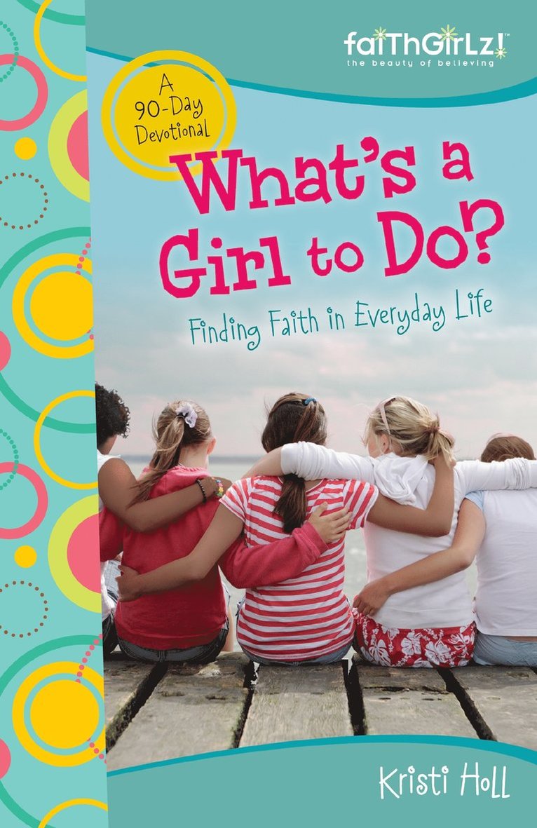 Kristi Holl - What's a Girl to Do?, Häftad