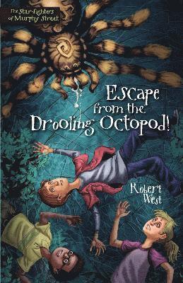 Escape from the Drooling Octopod! 1