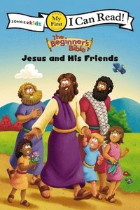 bokomslag The Beginner's Bible Jesus and His Friends