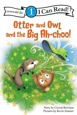 bokomslag Otter and Owl and the Big Ah-choo!