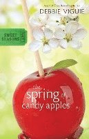 bokomslag The Spring of Candy Apples