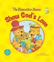 bokomslag The Berenstain Bears Show God's Love