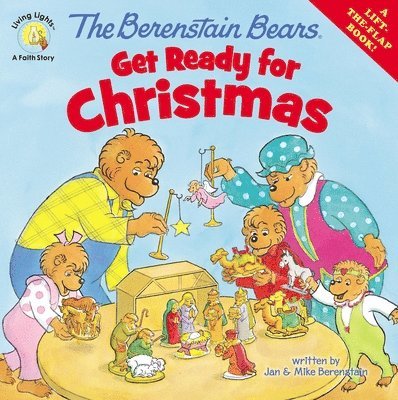 The Berenstain Bears Get Ready for Christmas 1