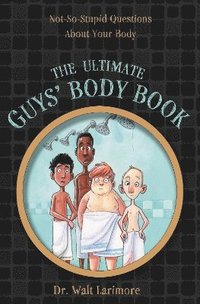 bokomslag The Ultimate Guys' Body Book