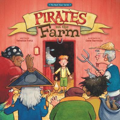 Fretz, D: Pirates on the Farm