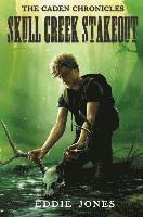 Skull Creek Stakeout