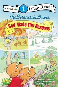 bokomslag The Berenstain Bears, God Made the Seasons