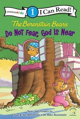 Stan Berenstain, Jan Berenstain, Mike Berenstain - The Berenstain Bears, Do Not Fear, God Is Near: Level 1, Häftad