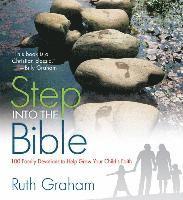Graham, R: Step Into the Bible