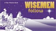 Wisemen Follow