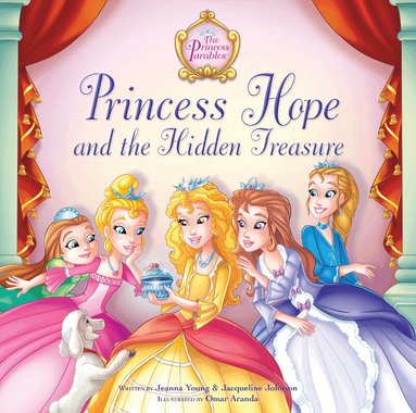 Jeanna Young, Jacqueline Kinney Johnson - Princess Hope and the Hidden Treasure, Inbunden
