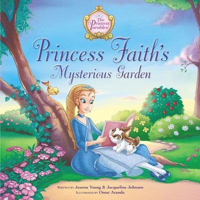 Princess Faith's Mysterious Garden
