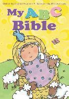 Crystal Bowman - Bowman, C: My ABC Bible, Inbunden