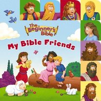 bokomslag The Beginner's Bible My Bible Friends