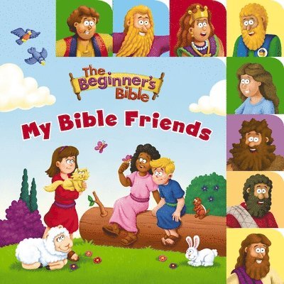 The Beginner's Bible My Bible Friends 1