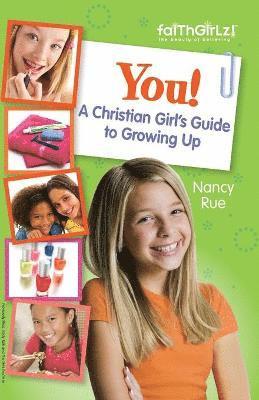 bokomslag You! a Christian Girl's Guide to Growing Up