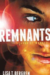 bokomslag Remnants: Season of Wonder