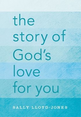 bokomslag The Story of God's Love for You