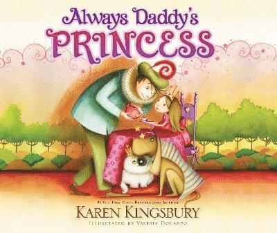 Karen Kingsbury - Always Daddy's Princess, Kartonnage