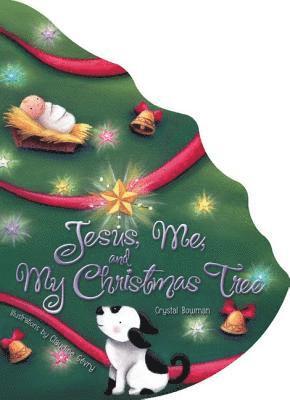 Jesus, Me, and My Christmas Tree 1