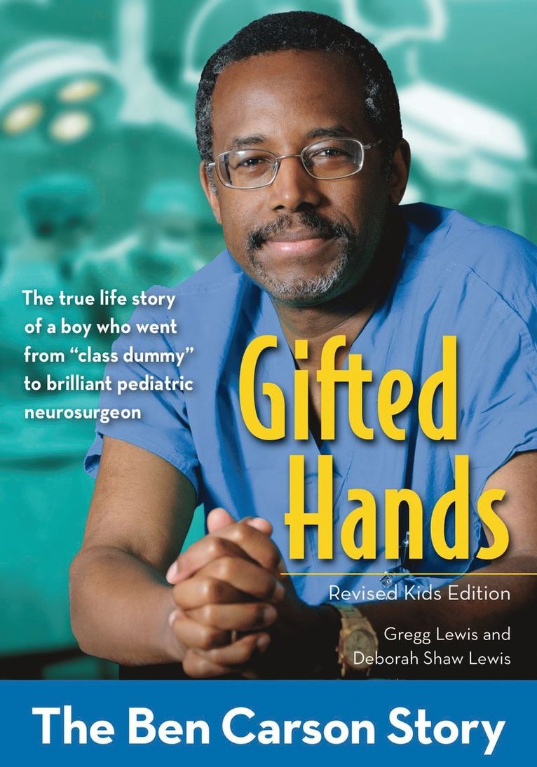 Gifted Hands, Revised Kids Edition 1