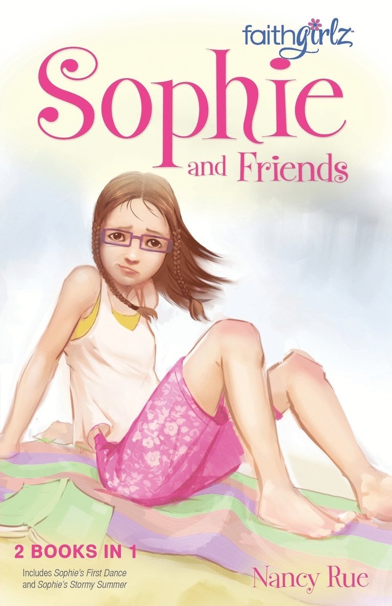 Nancy N. Rue - Sophie and Friends, Häftad