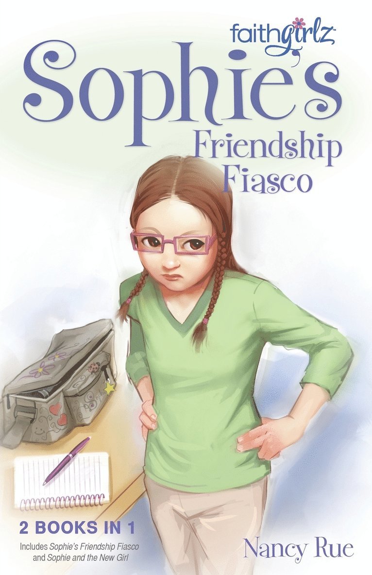 Nancy N. Rue - Sophie's Friendship Fiasco, Häftad