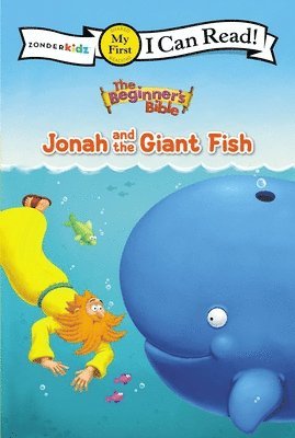 bokomslag The Beginner's Bible Jonah and the Giant Fish: My First