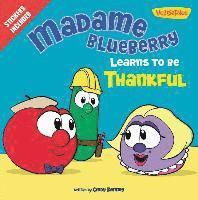 bokomslag Madame Blueberry Learns to Be Thankful: Stickers Included!