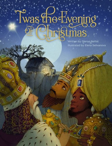Glenys Nellist - 'Twas the Evening of Christmas, Inbunden