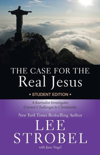 bokomslag The Case for the Real Jesus Student Edition