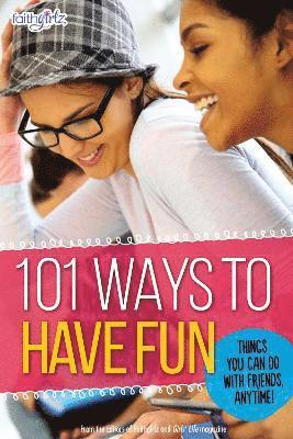 101 Ways to Have Fun 1