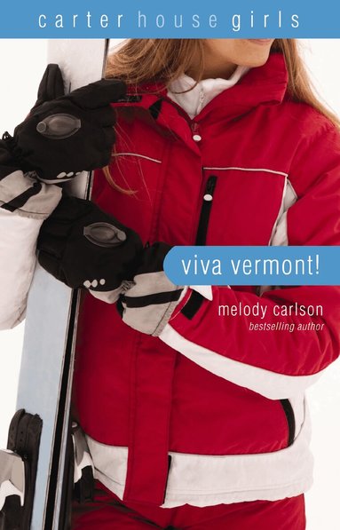 Melody Carlson - Viva Vermont!, Häftad