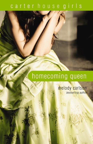 Melody Carlson - Homecoming Queen, Häftad